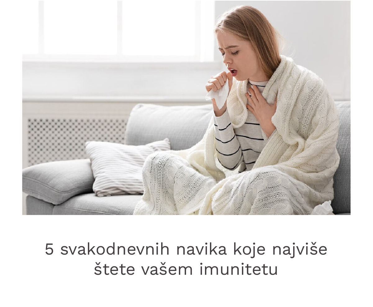 5 svakodnevnih navika koje najvise stete vasem imunitetu